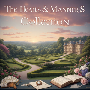 The Hearts & Manners Collection